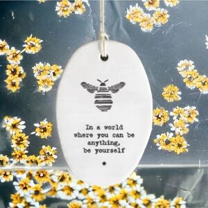 East of India "In a world where you can be anything, be yourself" Plaque